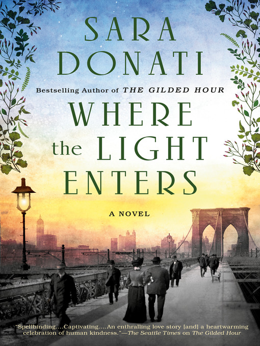 Title details for Where the Light Enters by Sara Donati - Available